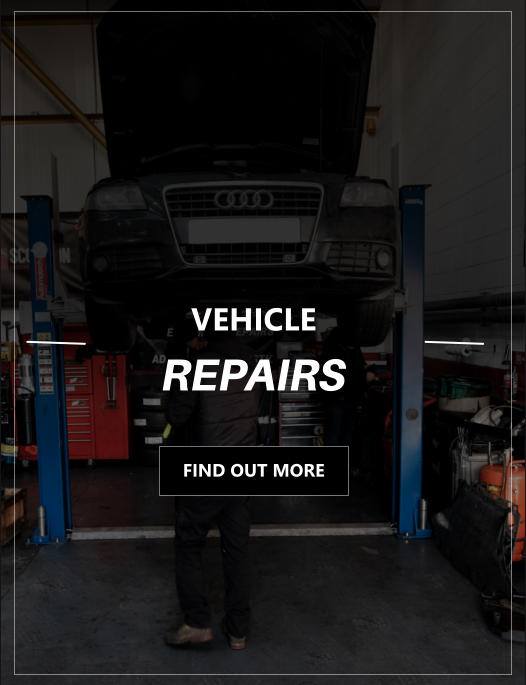 VEHICLE  REPAIRS FIND OUT MORE